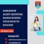 Admission Alert Mathura Sainik School - Your Path to Success (1)